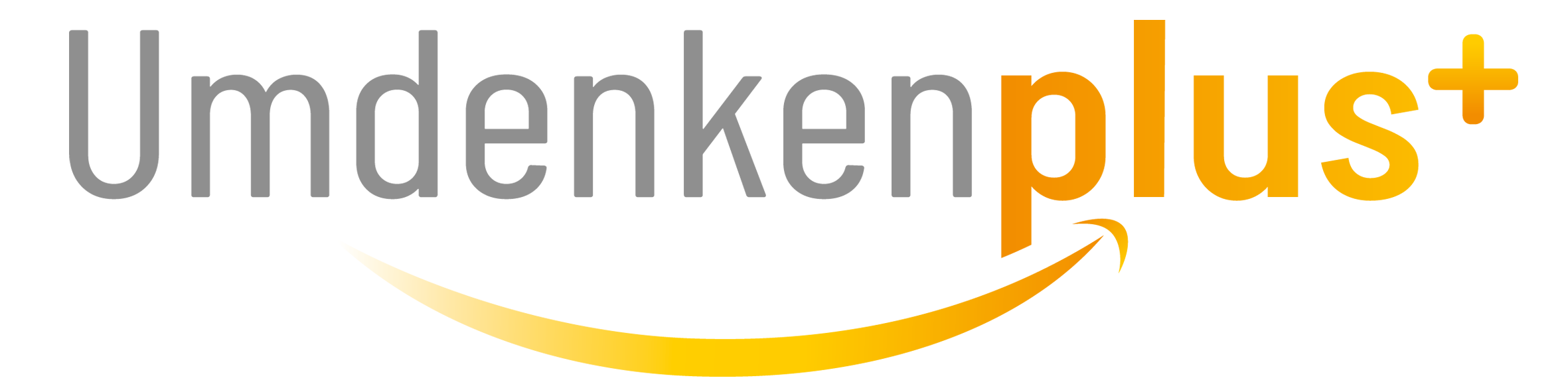 Umdenken Plus - Wahrer Erfolg beginnt mit Wohlbefinden